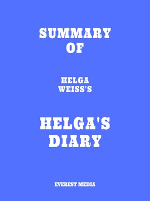 cover image of Summary of Helga Weiss's Helga's Diary